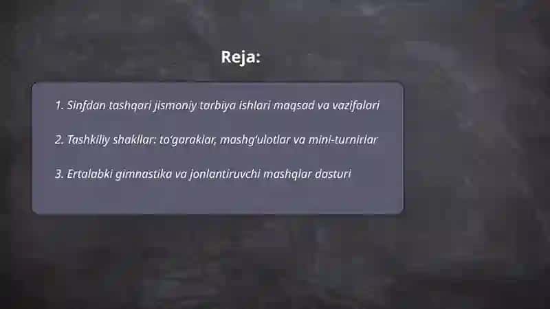 Sinfdan tashqari olib boriladigan jismoniy tarbiya ishlariga tavsif 2