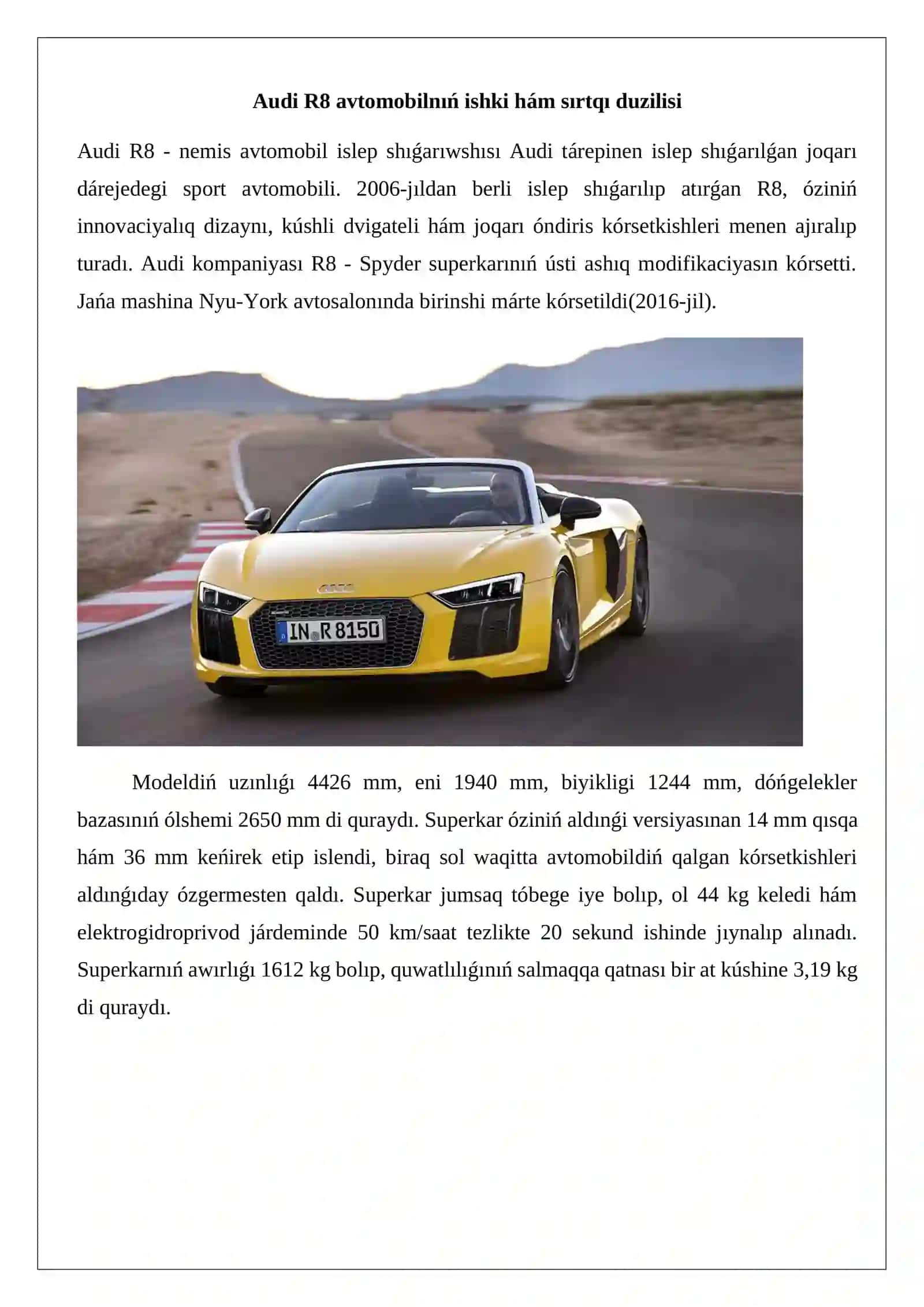 Audi R8 avtomobilnıń ishki hám sırtqı duzilisi 2
