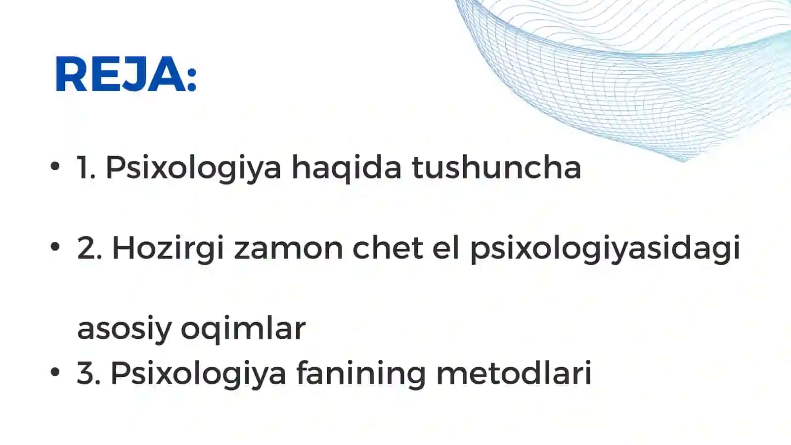 PSIXOLOGIYA VA HOZIRGI ZAMON PSIXOLOGIYA MAKTABLARI 2