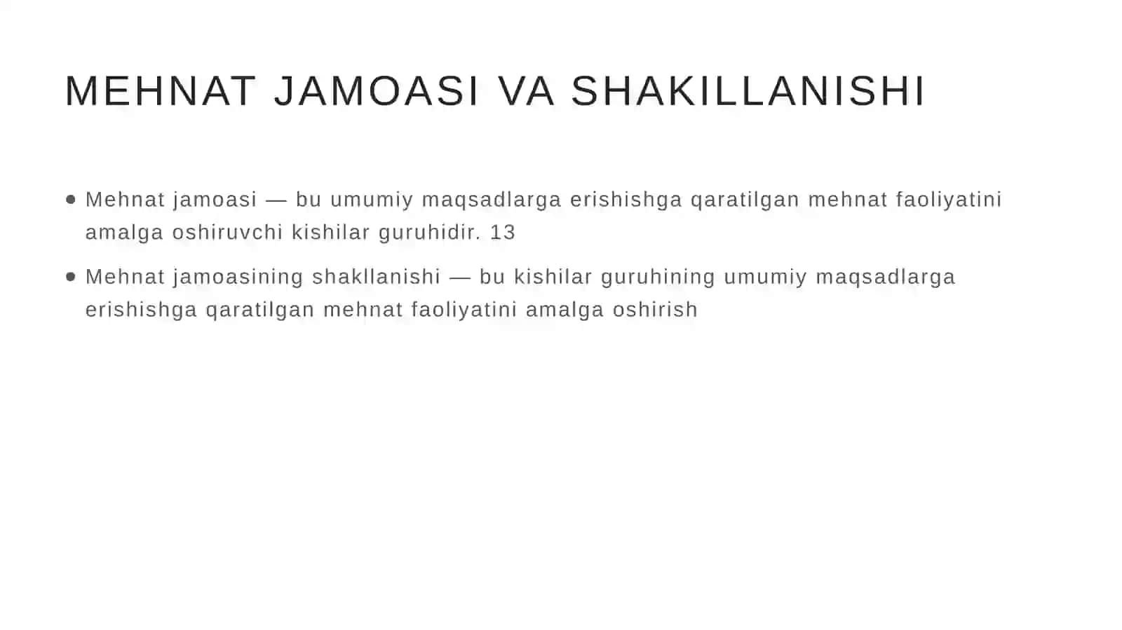 Mehnat jamoasi va uning shakillanishi 2