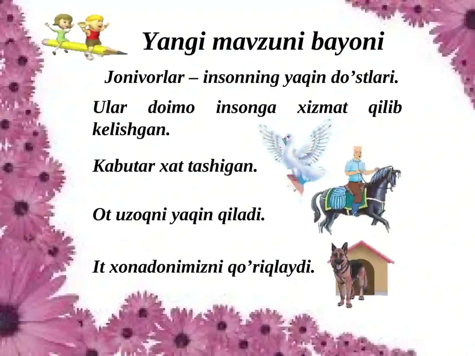 Jonivorlar – insonning yaqin do’stlari 2