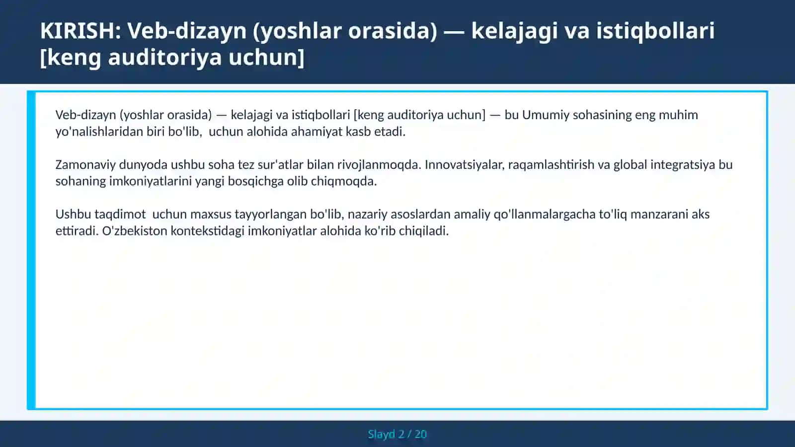 VEB-DIZAYN (YOSHLAR ORASIDA) — KELAJAGI VA ISTIQBOLLARI [KENG AUDITORIYA UCHUN] 2