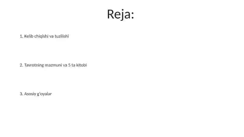 Tavrotning kelib chiqishi, mazmuni, tuzilishi, 5 kitobi, asosiy g‘oyalar 2