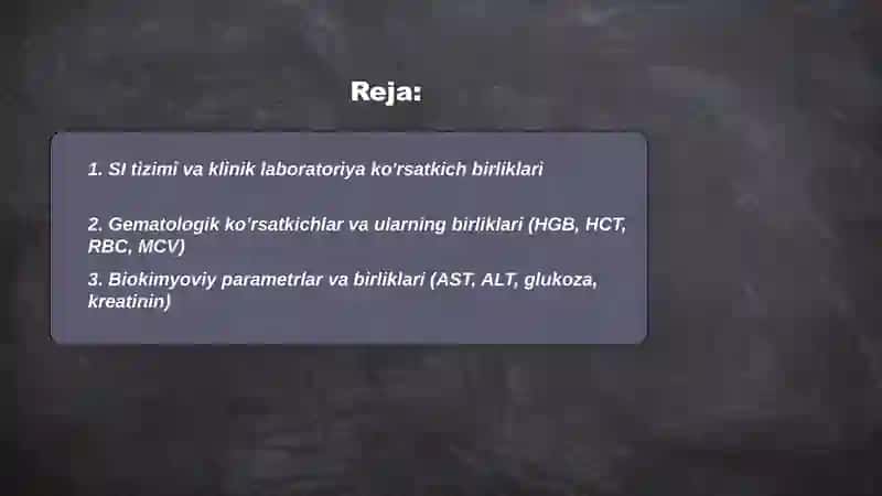 SI tizimi va klinik laboratoriya ko'rsatkich birliklari 2