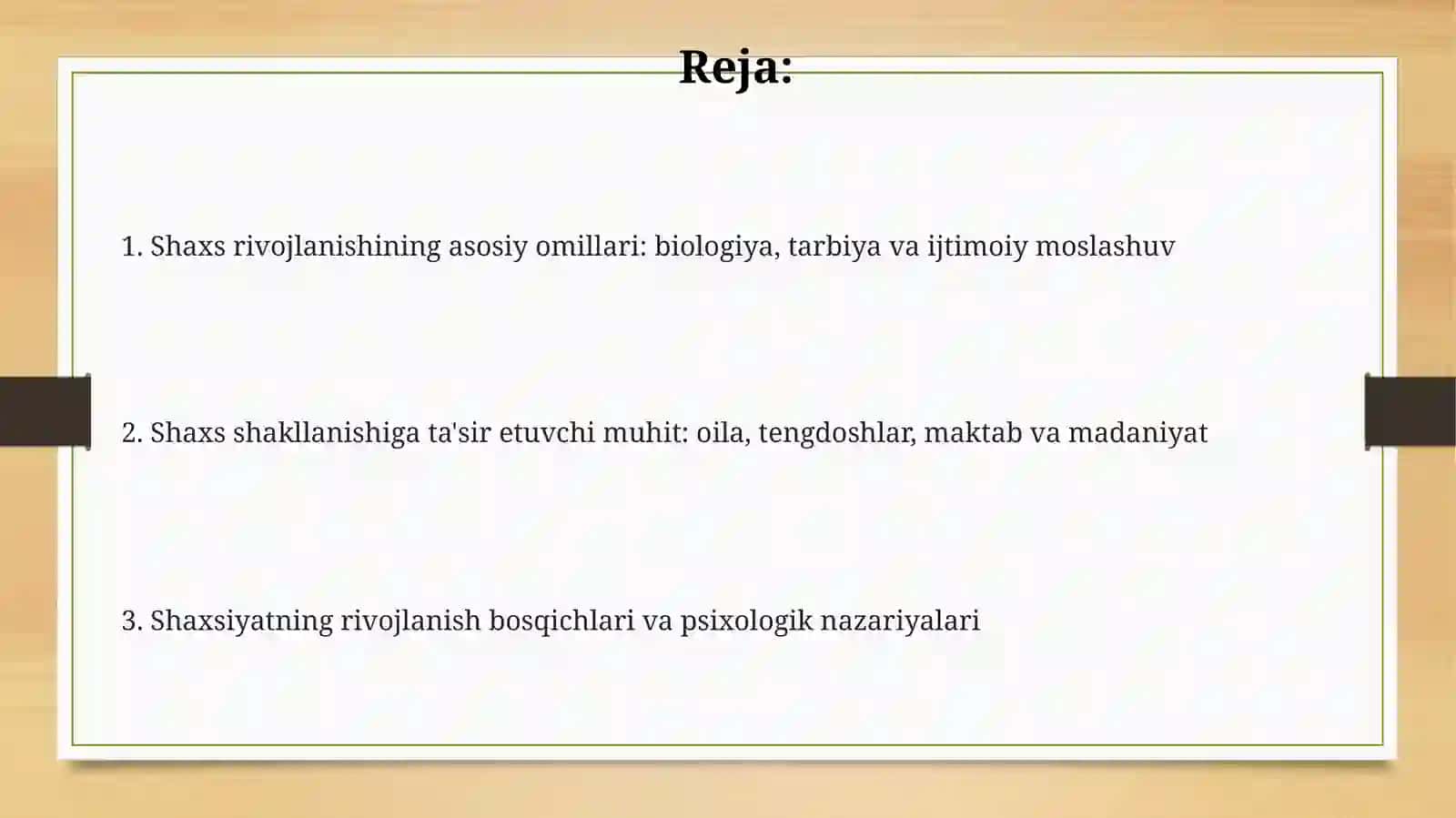 Shaxsning rivojlanishi, tarbiyasi va ijtimoiy o'sishuvi 2