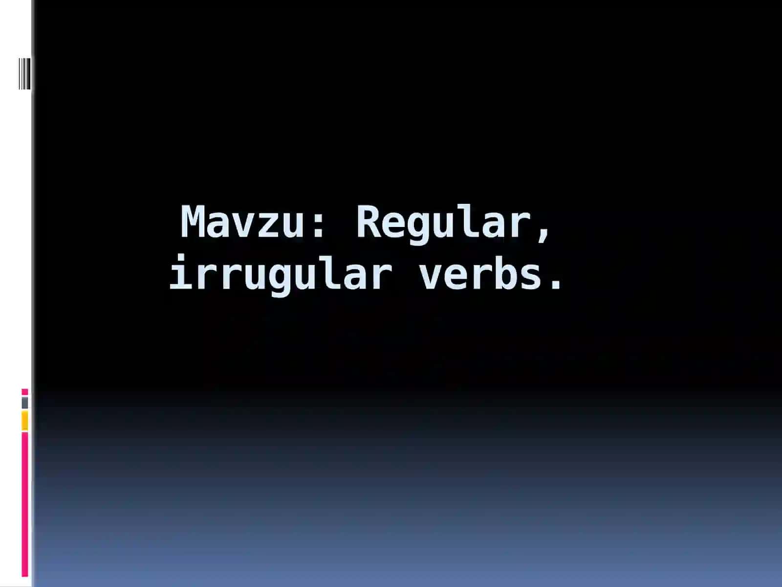 Regular,irrugularverbs 2