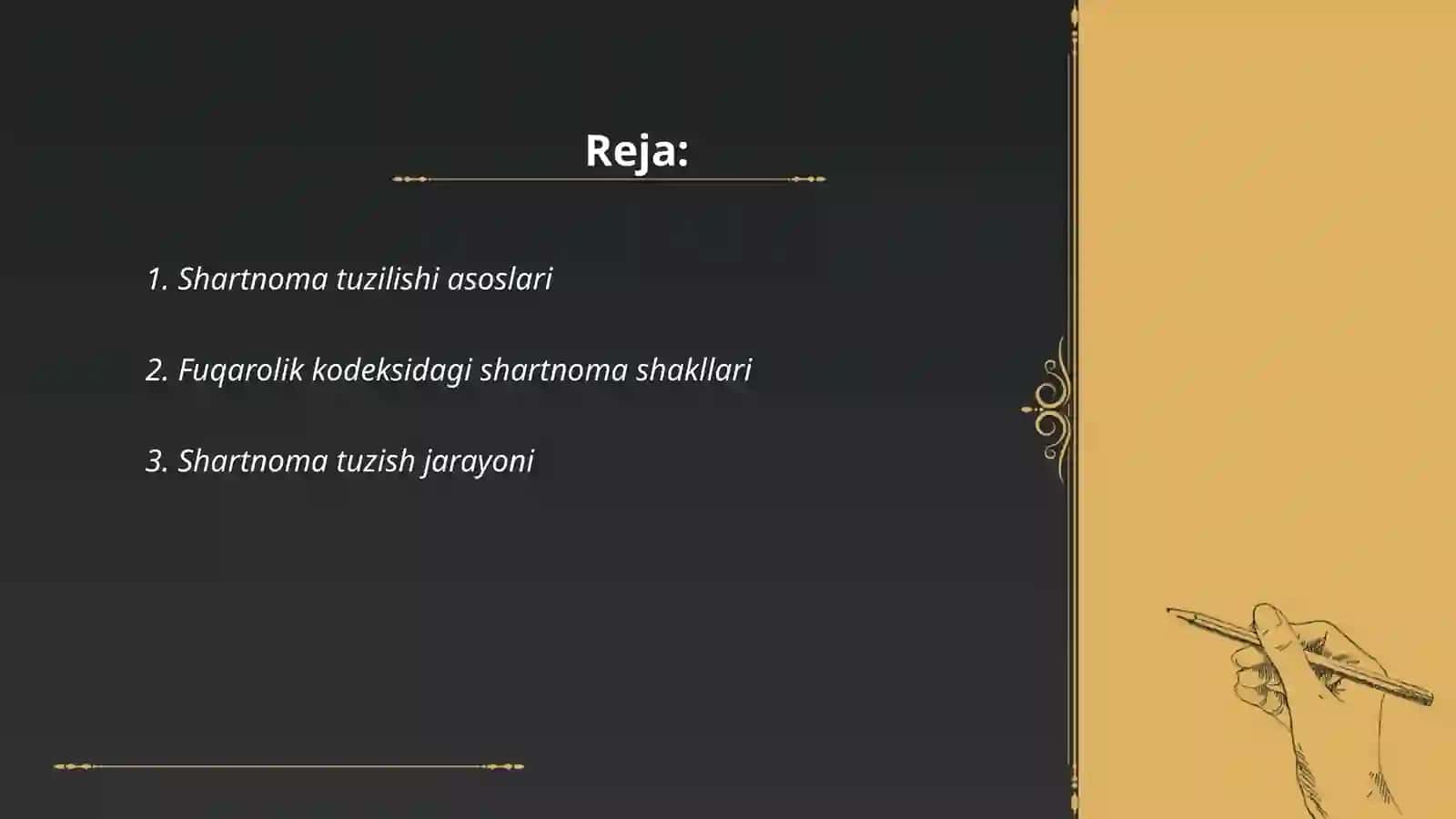 Shartnoma tuzilishi payti va shakli 2
