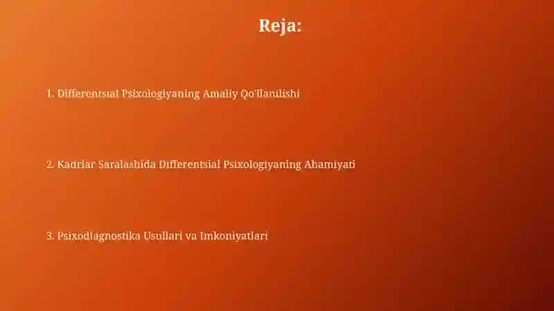 Differensial pisixalogiyaning amaliy qo‘lanilishi 2