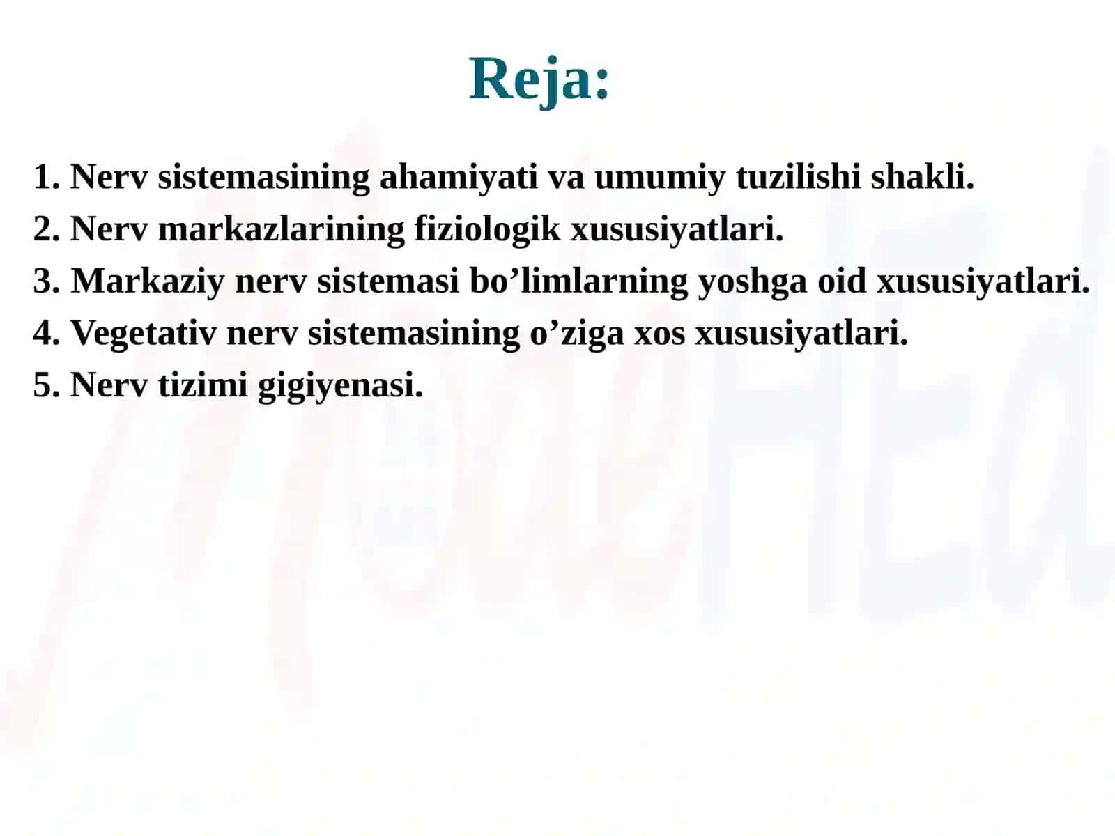Nerv tizimining fiziologiyasi yosh xususiyatlarivagigiyenasi 2