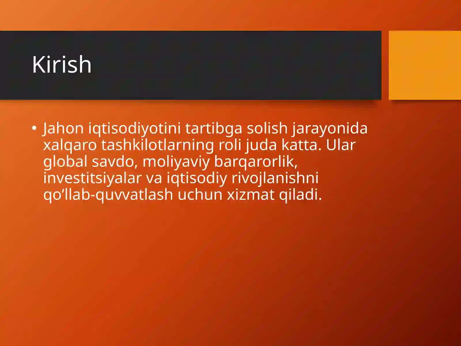 Jahon iqtisodiyotini tartibga solishdagi xalqaro tashkilotlar roli 2