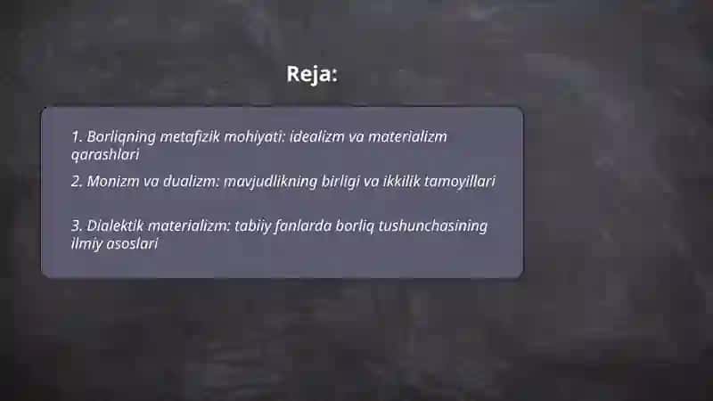 Falsafa va tabiy ilmiy ilmiy fanlarda borliqning mohiyatiga oid konsepsiyalar 2