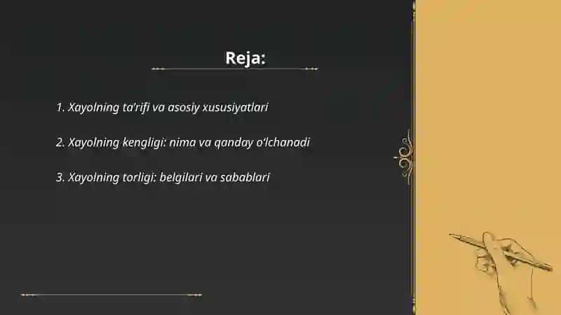 Xayol sifatlari, xayolning kengligi va torligi 2