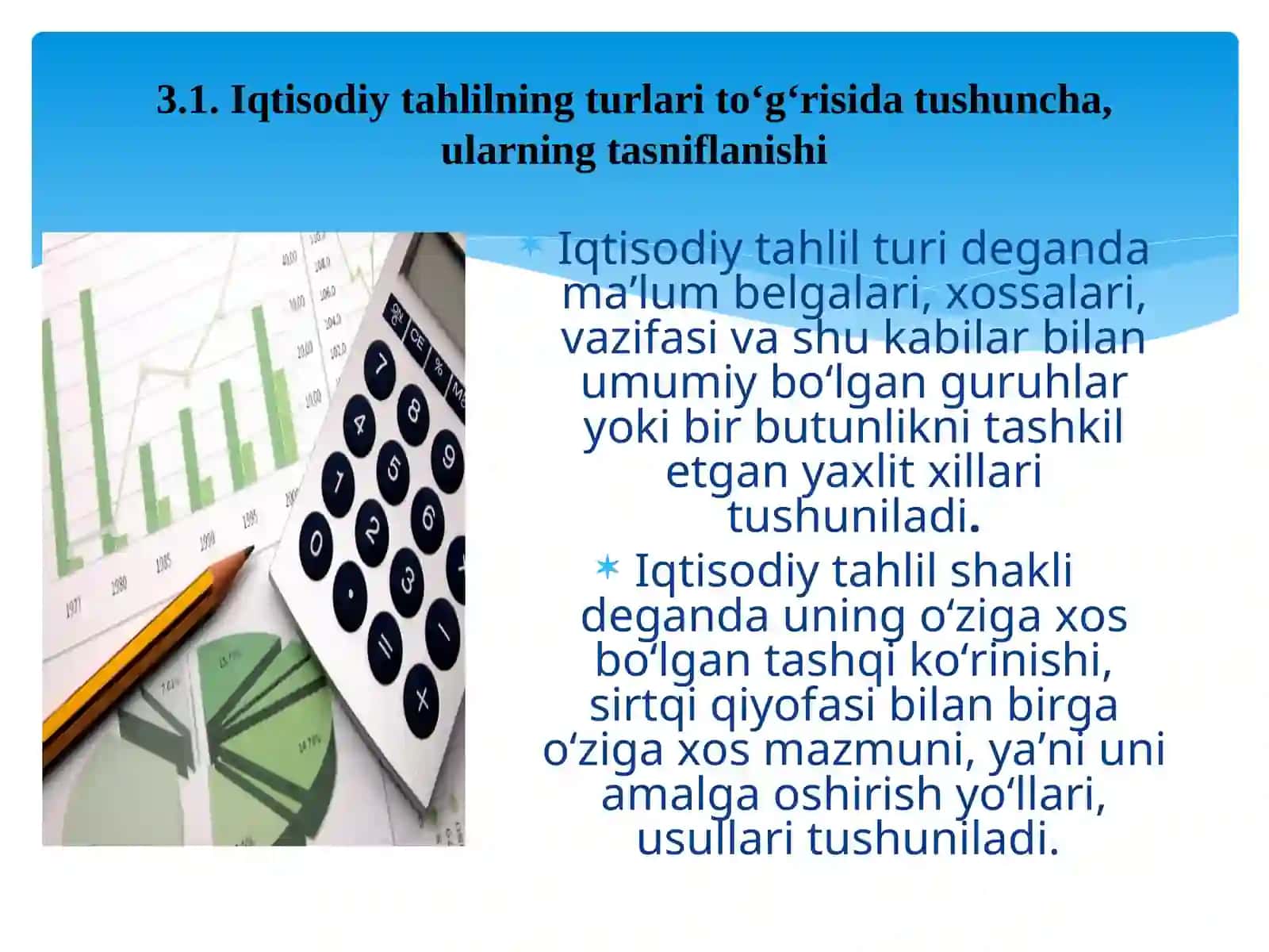 IQTISODIY TAHLILNING TURLARI, AXBOROT MANBALARI VA TASHKIL QILISH 2