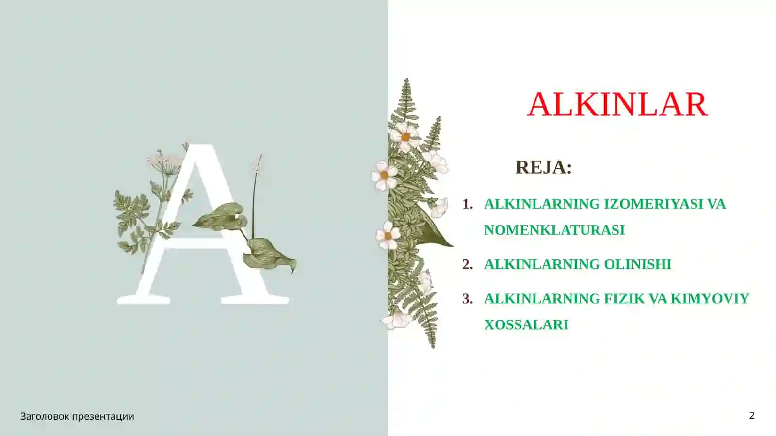 ALKINLARNING OLINISHI VA XOSSALARI 2