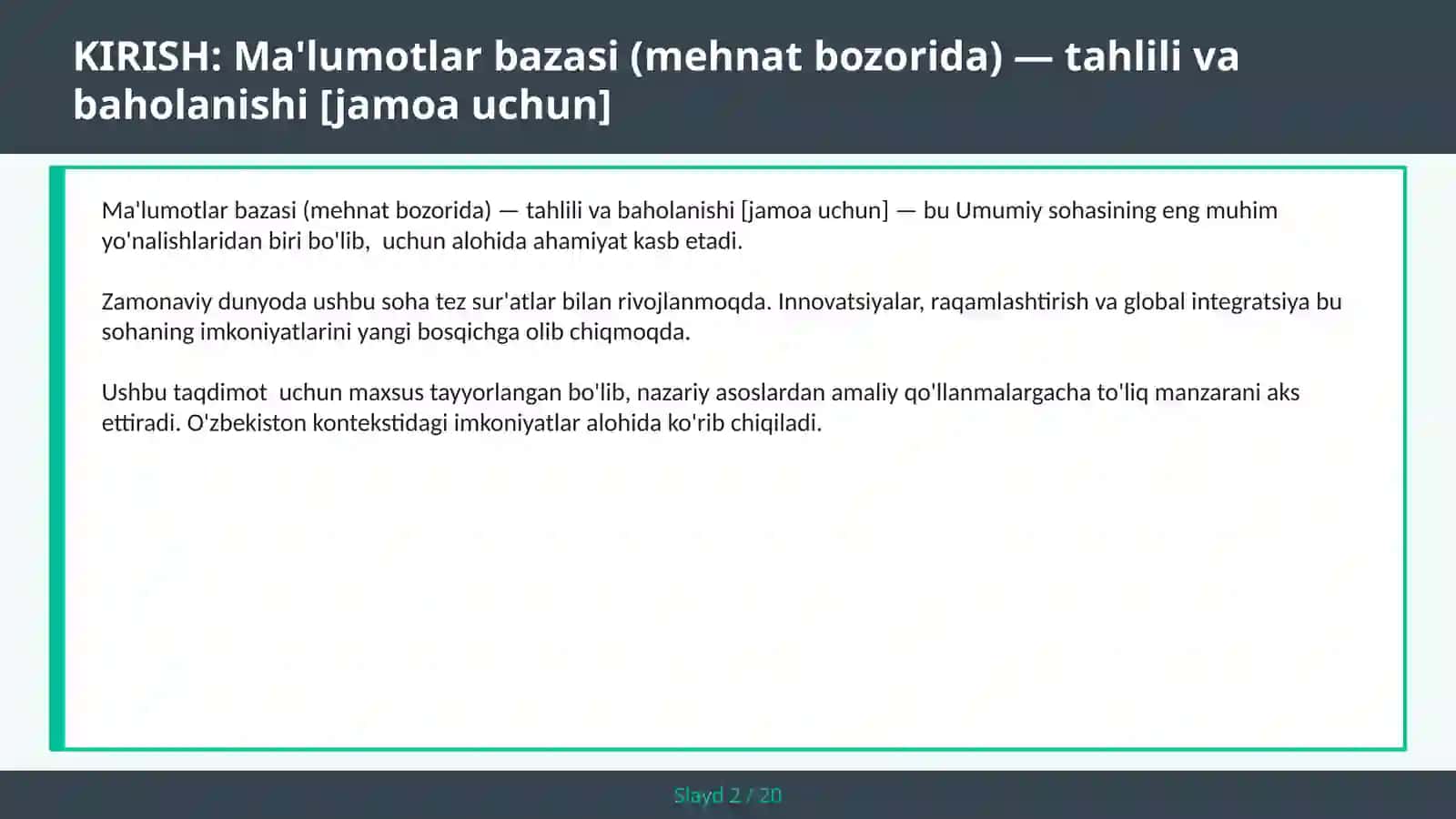 Ma'lumotlar bazasi (mehnat bozorida) — tahlili va baholanishi [jamoa uchun] 2