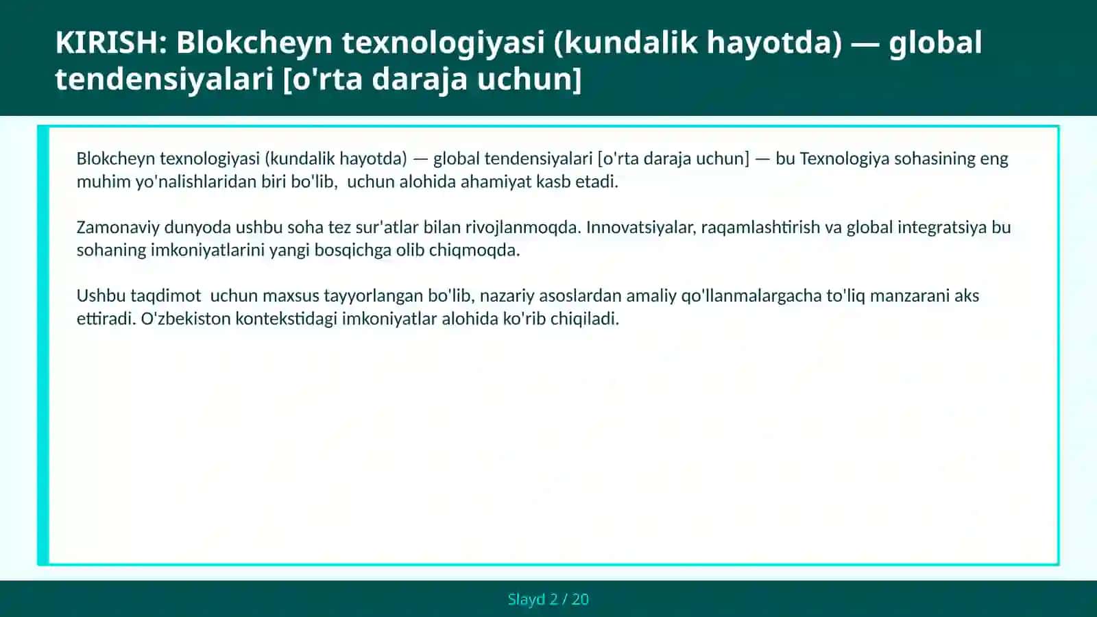 Blokcheyn texnologiyasi (kundalik hayotda) — global tendensiyalari [o'rta daraja uchun] 2