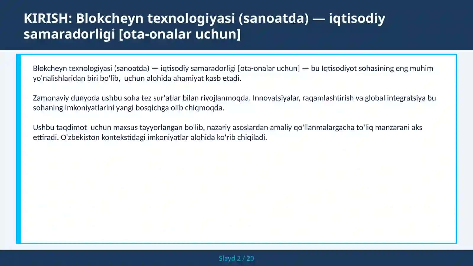 Blokcheyn texnologiyasi (sanoatda) — iqtisodiy samaradorligi [ota-onalar uchun] 2