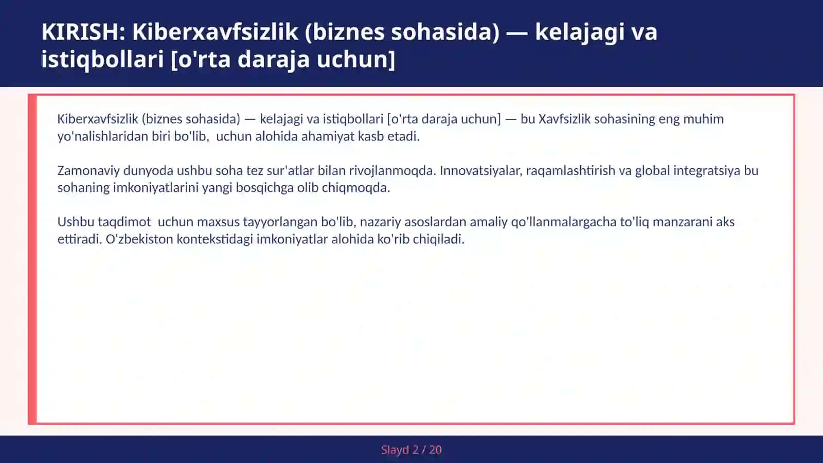 KIBERXAVFSIZLIK (BIZNES SOHASIDA) — KELAJAGI VA ISTIQBOLLARI [O'RTA DARAJA UCHUN] 2