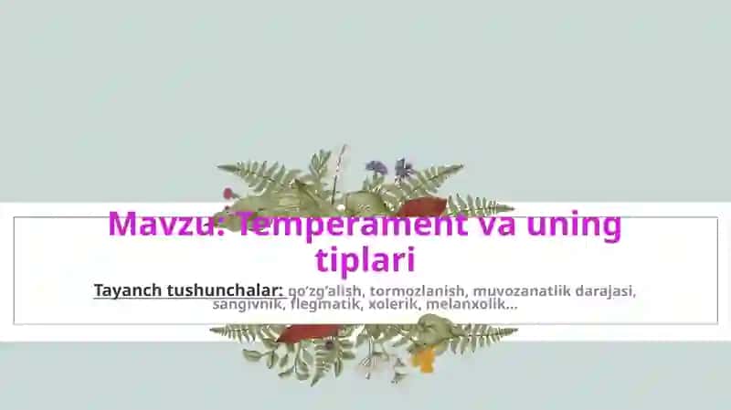 Temperament va uning tiplari 2