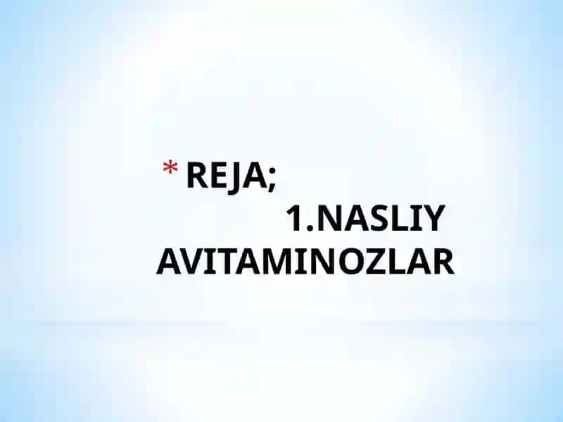 NASLIY AVITAMINOZLAR 2