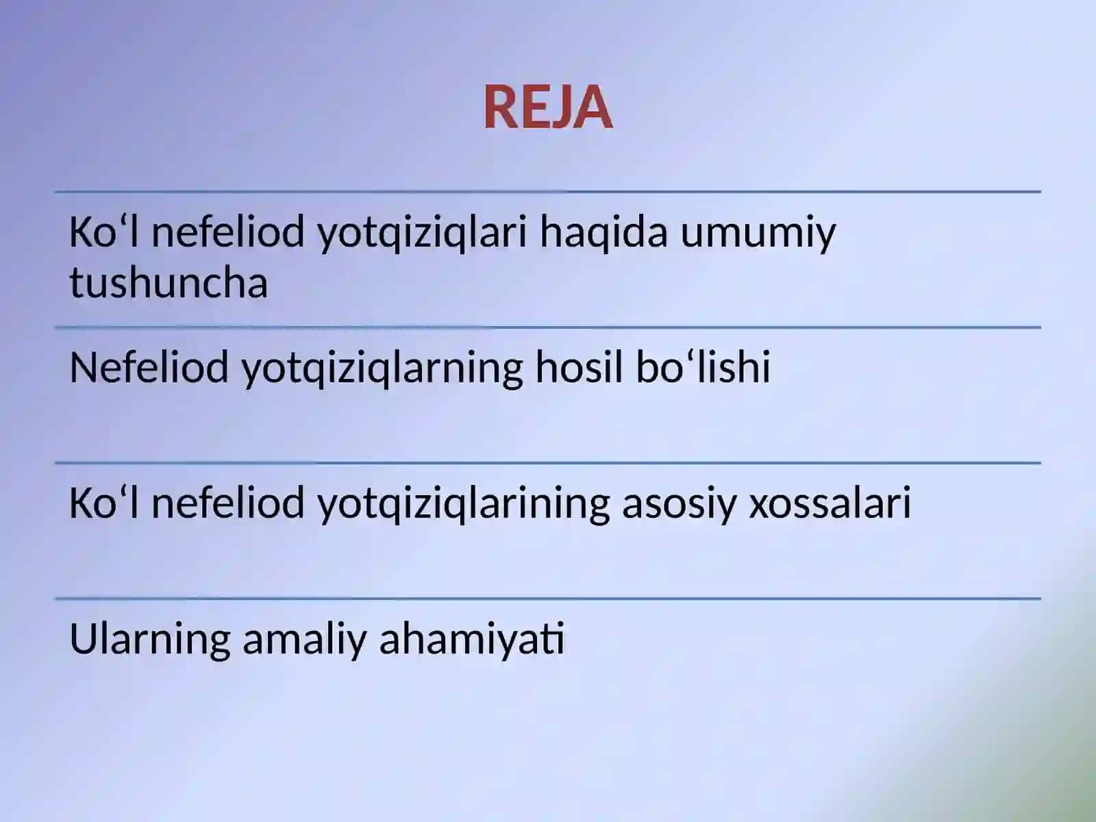 Ko‘l nefeliod yotqiziqlar xossalari 2