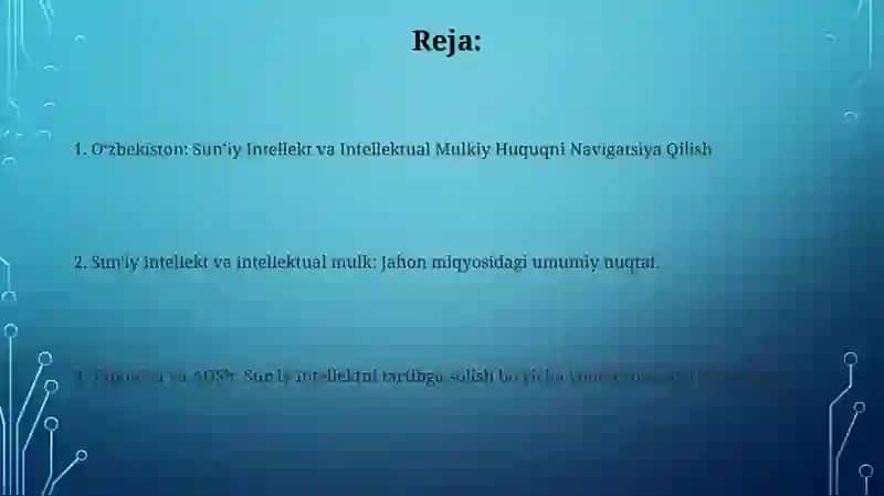 Oʻzbekiston: Sunʼiy Intellekt va Intellektual Mulkiy Huquqni Navigatsiya Qilish 2
