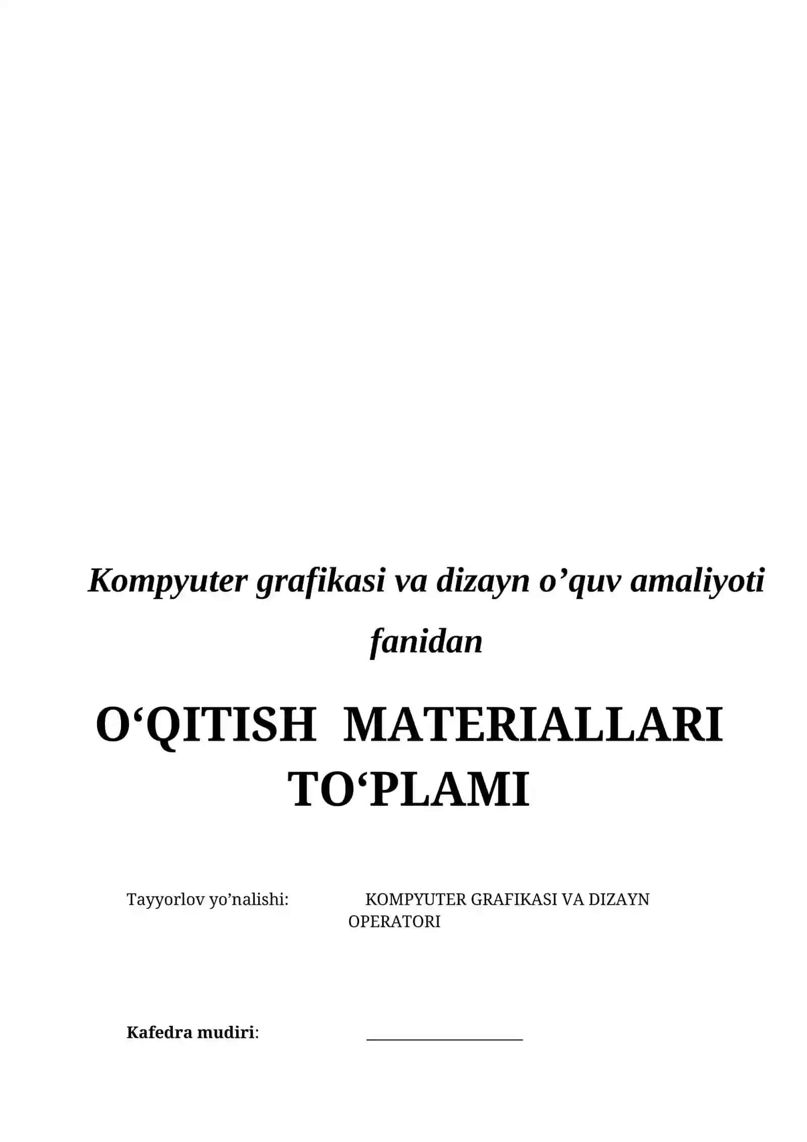 Kompyuter grafikasi va dizayn o’quv amaliyotidan 2