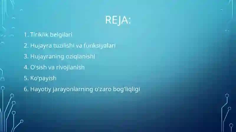 Tiriklik belgilari. Hujayraning oziqlanishi, rivojlanishi va ko'payishi. 2