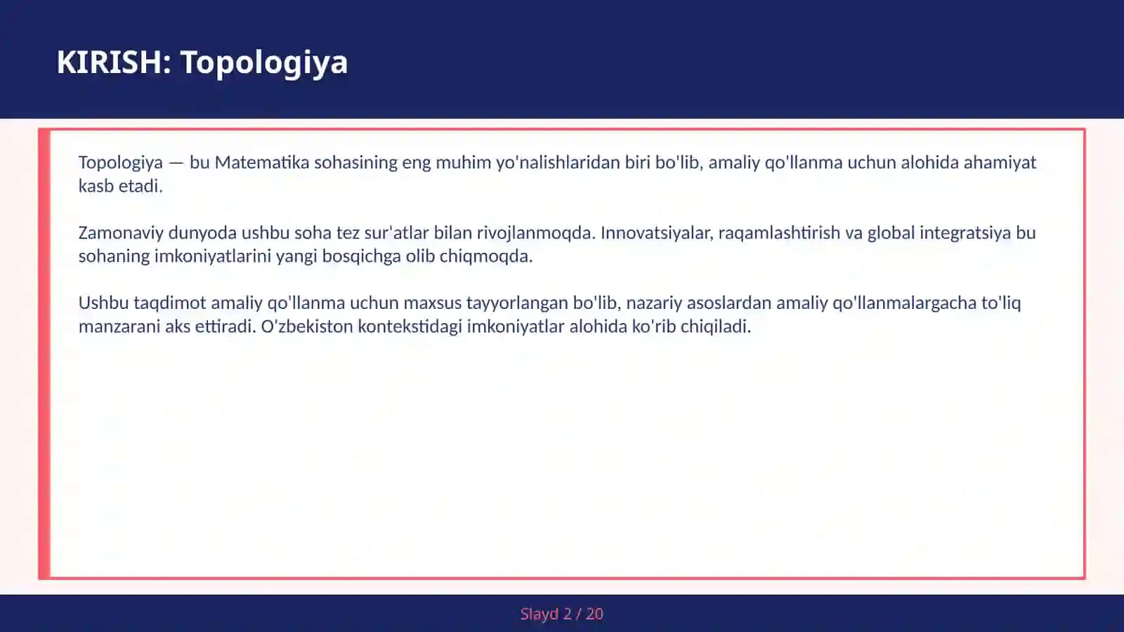 Topologiya — bu Matematika sohasining eng muhim yo'nalishlaridan biri 2