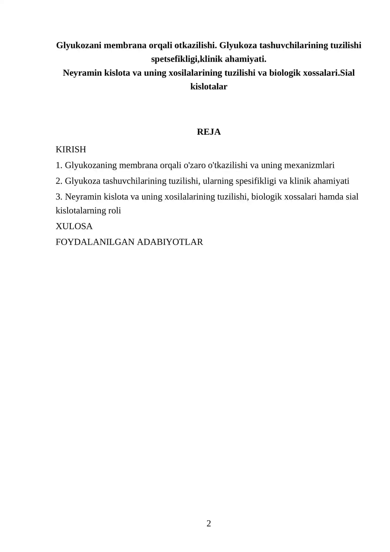 Glyukozani membrana orqali otkazilishi. Glyukoza tashuvchilarining tuzilishi spetsefikligi,klinik ahamiyati 2