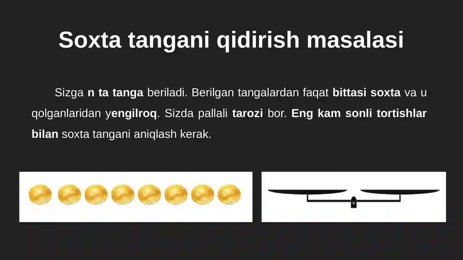 Soxta tangani qidirish masalasi 2