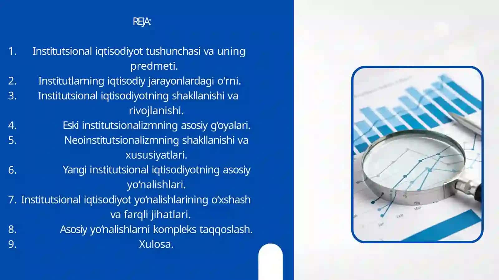 INSTITUTSIONALIQTISODIYOTNING ASOSIYYO‘NALISHLARINI TAQQOSLASH 2