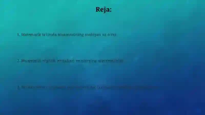 Muammoning ta'rifi va matematik taʼlimdagi o'rni 2