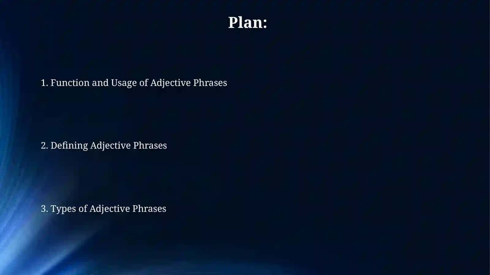 Adjective phrased and it is types 2