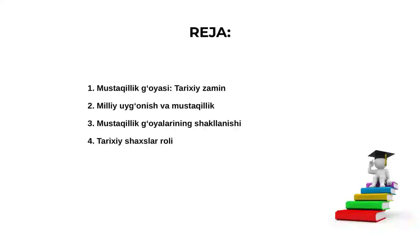 Mustaqillik gʻoyasi: Tarixiy zamin 2