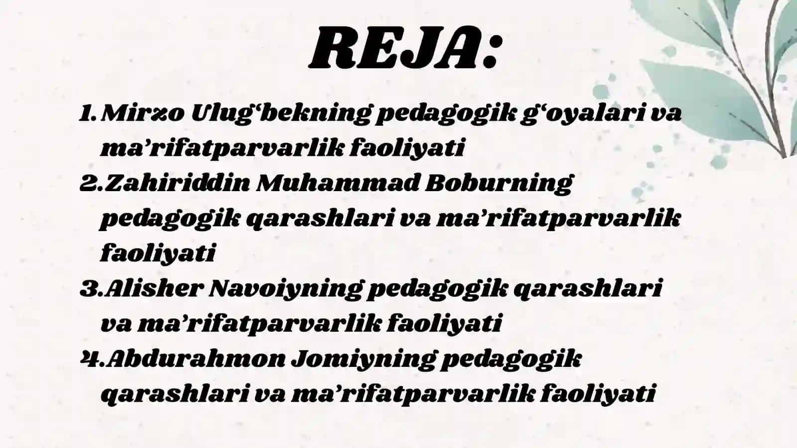 Mirzo Ulug‘bekning pedagogik g‘oyalari va ma’rifatparvarlik faoliyati 2