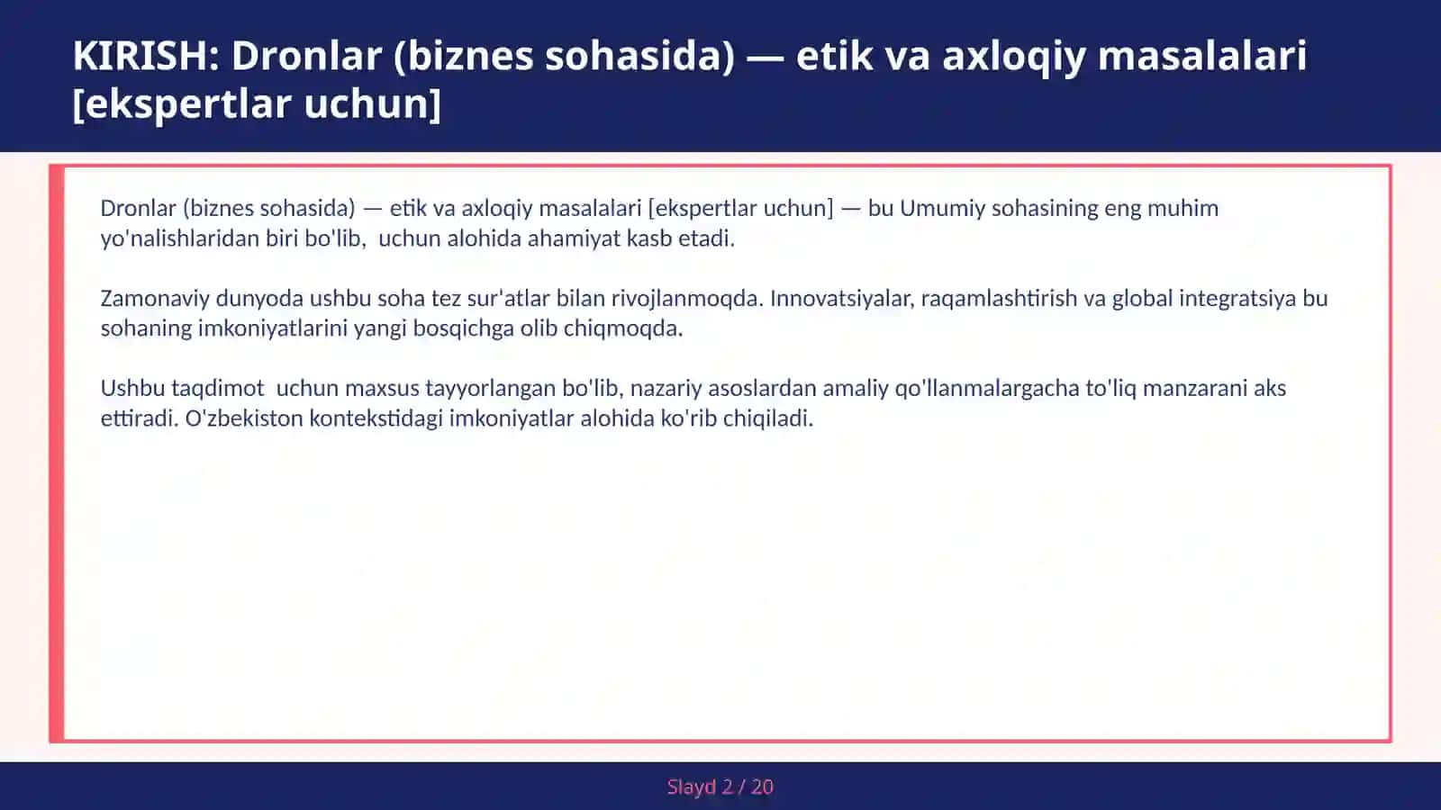DRONLAR (BIZNES SOHASIDA) — ETIK VA AXLOQIY MASALALARI [EKSPERTLAR UCHUN] 2