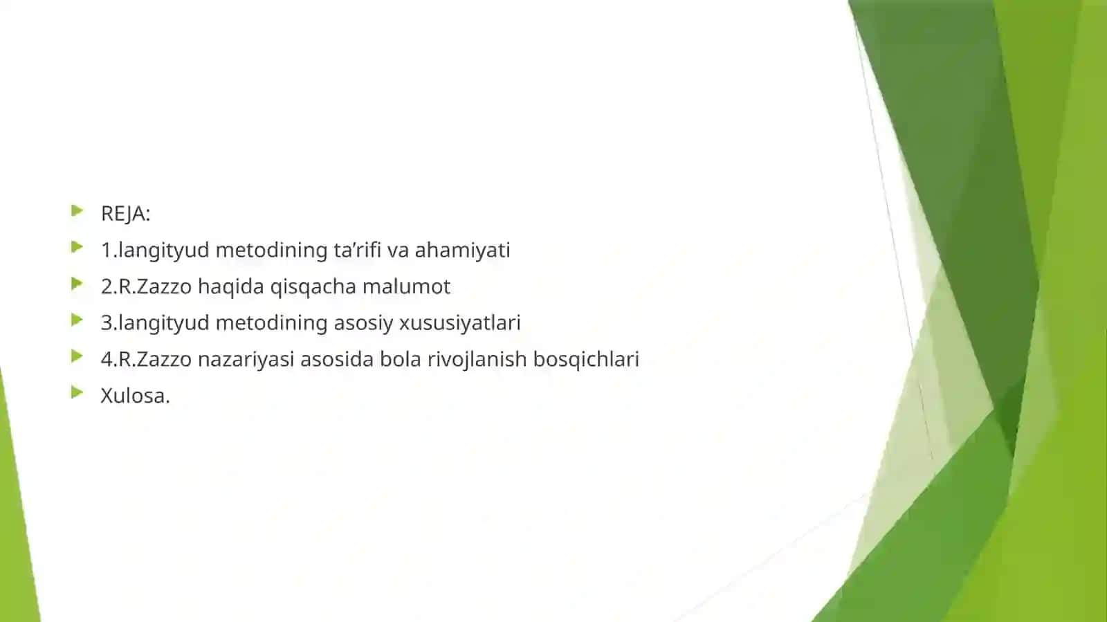 Langityud metodi orqali bolarivojlanish bosqichlari(R.Zazzobo’yicha) 2