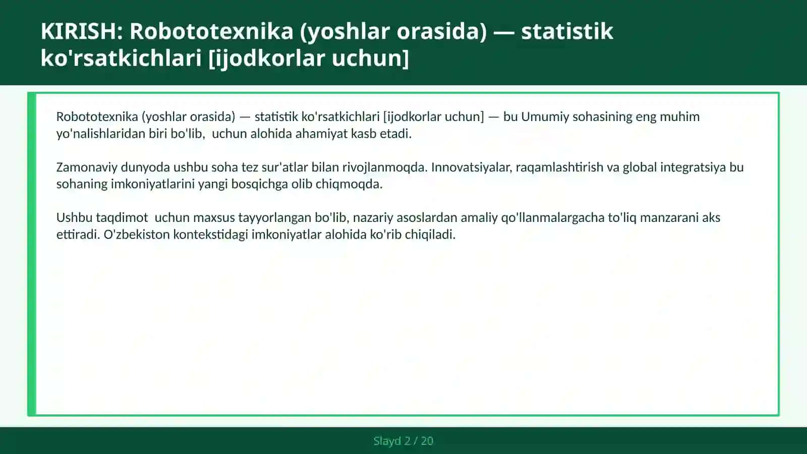 Robototexnika (yoshlar orasida) — statistik ko'rsatkichlari [ijodkorlar uchun] 2