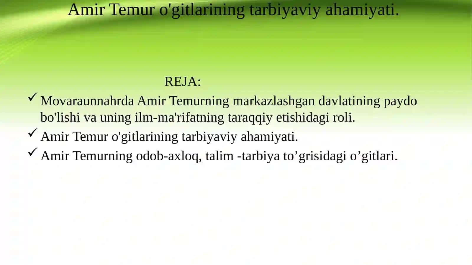 Amir Temuro'gitlarining tarbiyaviyahamiyati 2