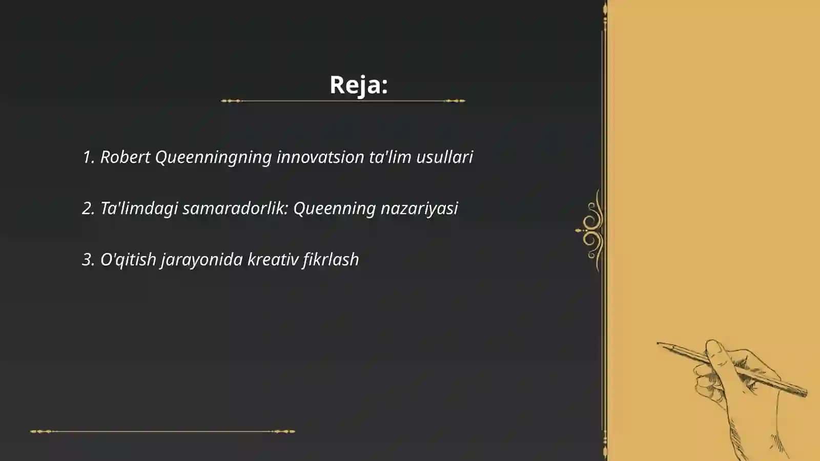 Robert Queenningning innovatsion ta'lim usullari 2