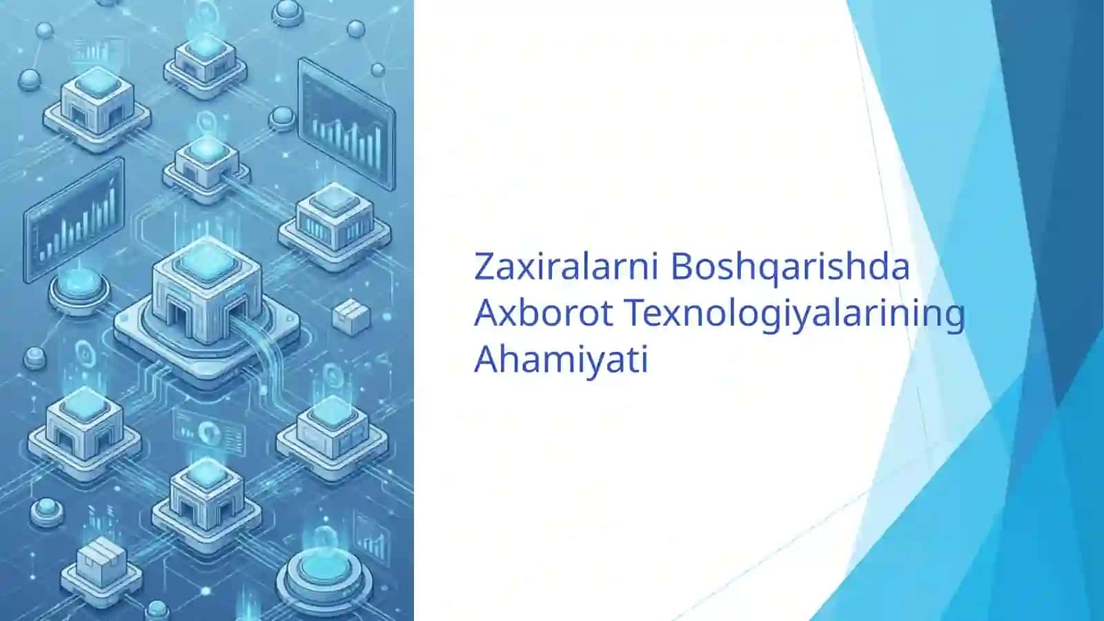 Zaxiralarni Boshqarishda Axborot Texnologiyalarining Ahamiyati 2