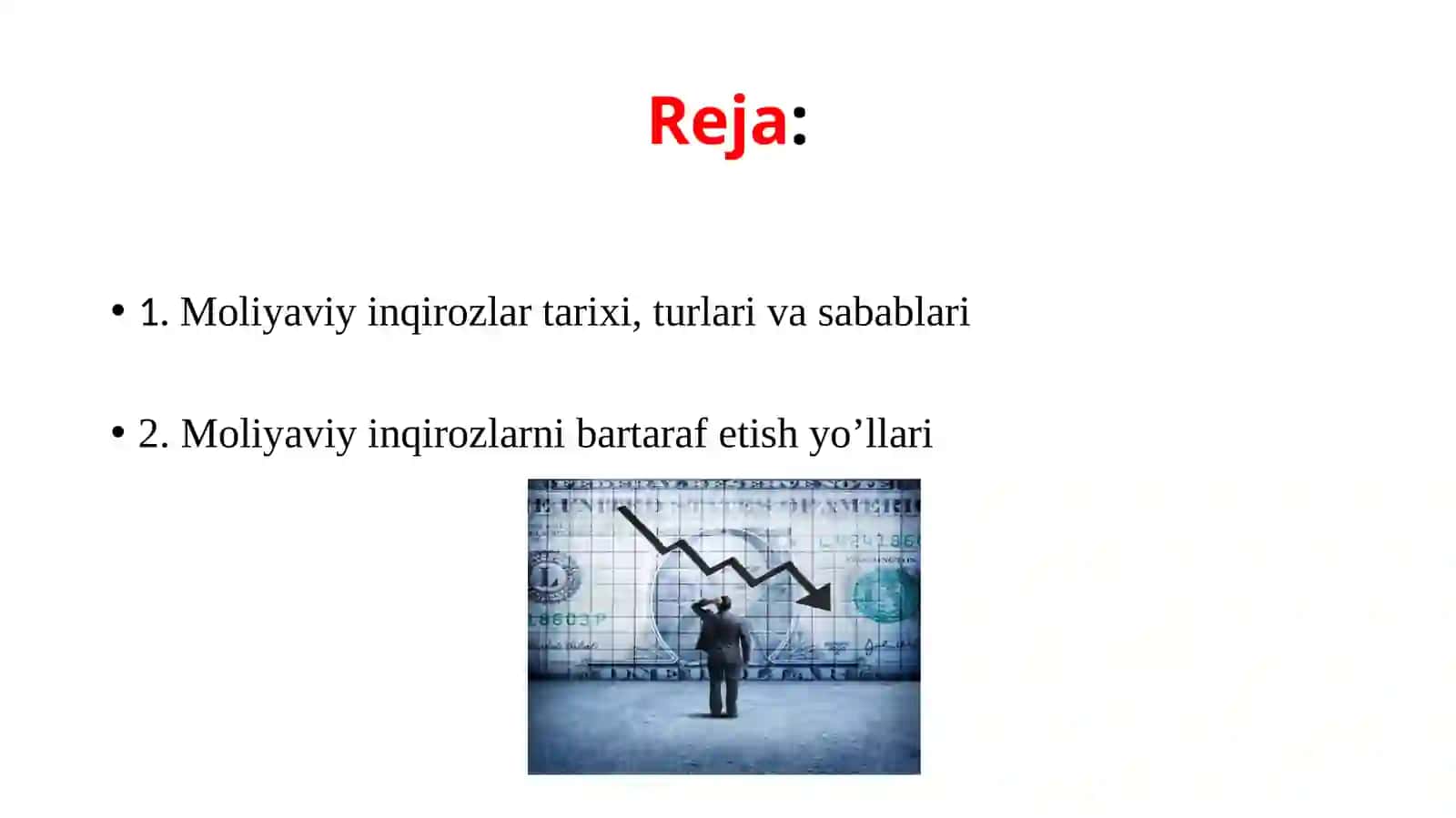 XVI-XX asrlardagi moliyaviy-iqtisodiy inqirozlar 2