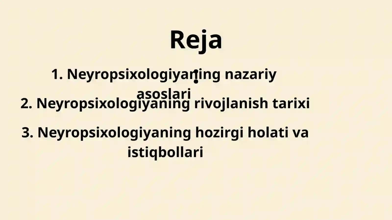 Neyropsixologiya va uning rivojlanish tarixi 2