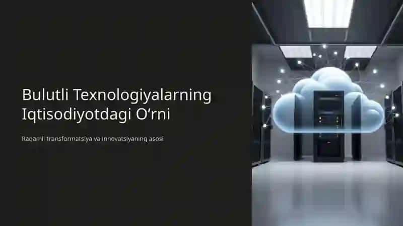 Bulutli Texnologiyalarning Iqtisodiyotdagi Oʻrni 2