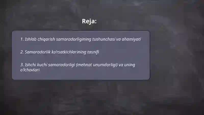 Ishlab chiqarish samaradorligi: ko‘rsatkichlari va tahlili. 2