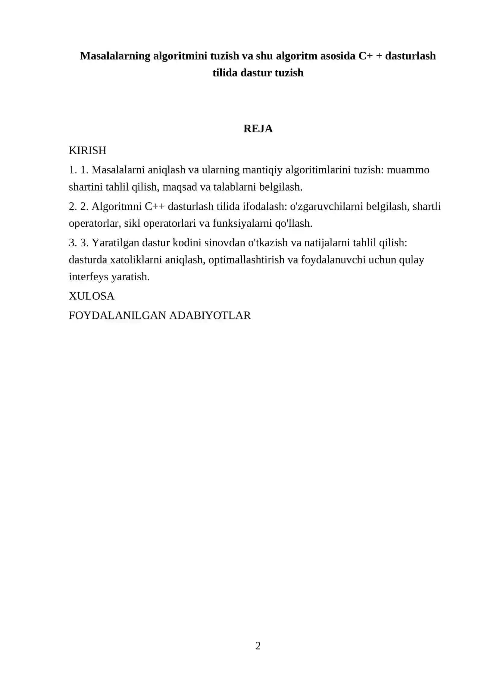 Mustaqil ishi: Masalalarning algoritmini tuzish va shu algoritm asosida C+ + dasturlash tilida dastur tuzish 2