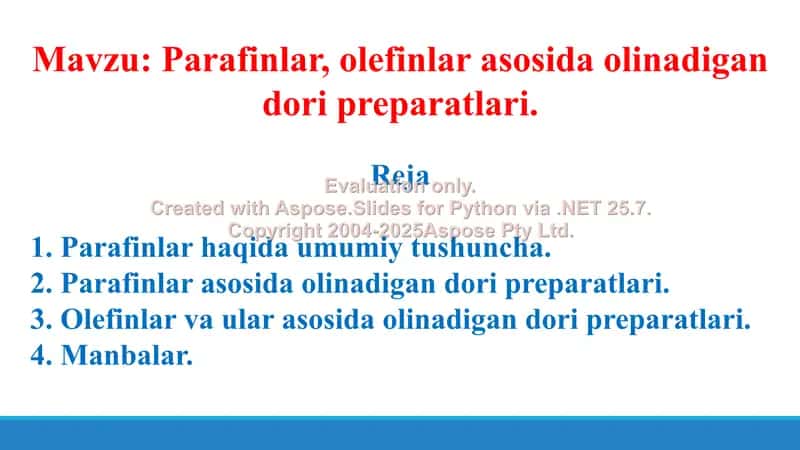 1. Parafinlar, olefinlar asosida olinadigan dori preparatlari. Taqdimot 11 bet. 2
