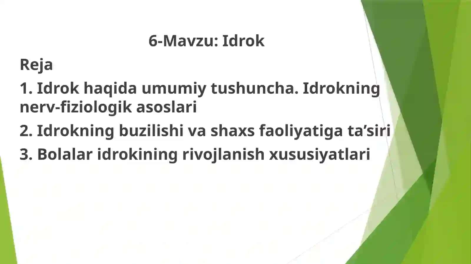 Umumiy psixologiya. 6-Mavzu: Idrok 2