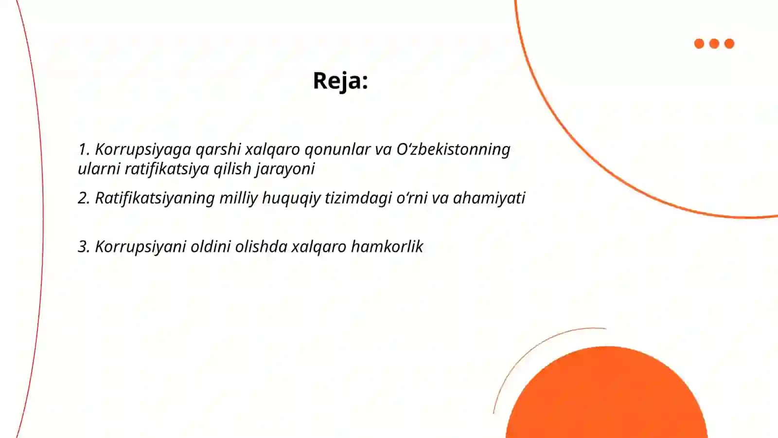 Korrupsiyaga qarshi kurash bo’yicha xalqaro qonunlar va qarorlarning O’zbekistonda ratifikatsiya qilishning ahamiyati, iqtisodiy-siyosiy va ijtimoiy huquqiy mexanizmlari 2